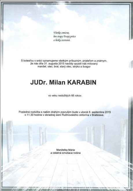 S bolesťou v srdci oznamujeme...